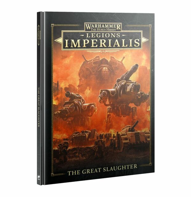 Games Workshop Warhammer The Horus Heresy Legions Imperialis The Great Slaughter Campaign Book